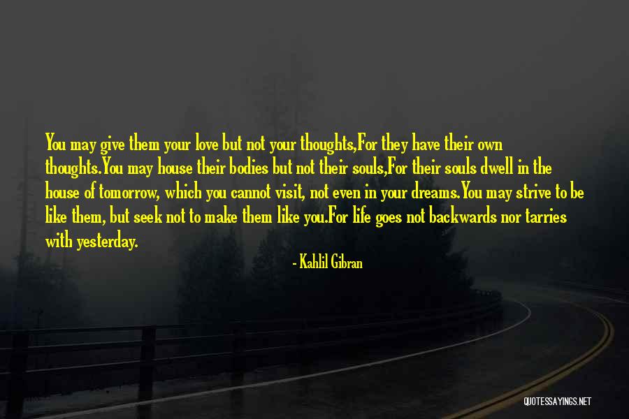 Kahlil Gibran Love Quotes By Kahlil Gibran