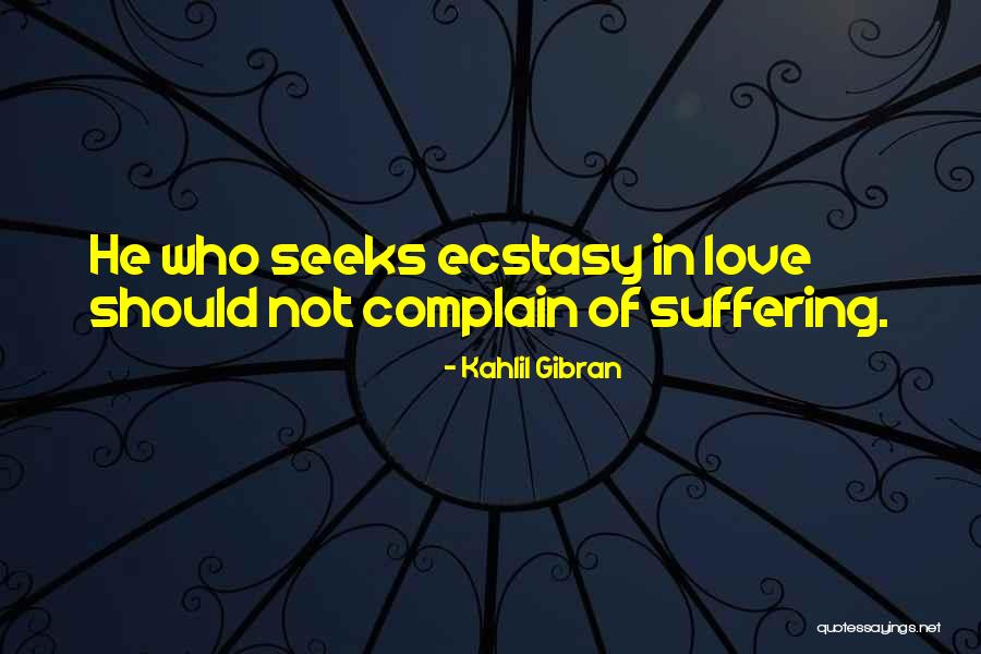 Kahlil Gibran Love Quotes By Kahlil Gibran Kahlil Gibran Love Quotes By Kahlil Gibran