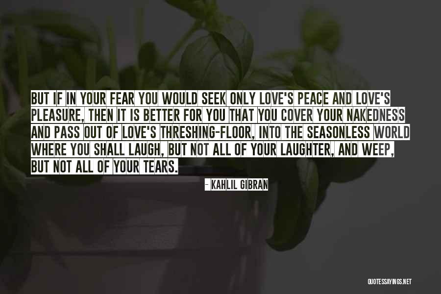 Kahlil Gibran Love Quotes By Kahlil Gibran Kahlil Gibran Love Quotes By Kahlil Gibran