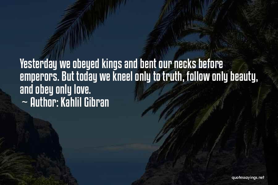 Kahlil Gibran Love Quotes By Kahlil Gibran