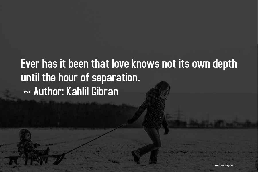 Kahlil Gibran Love Quotes By Kahlil Gibran