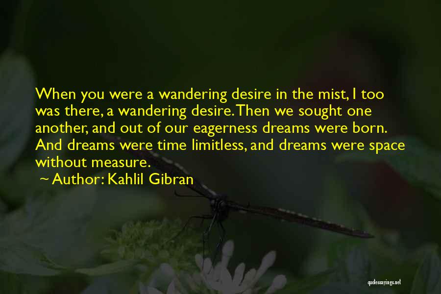 Kahlil Gibran Quotes 1477770