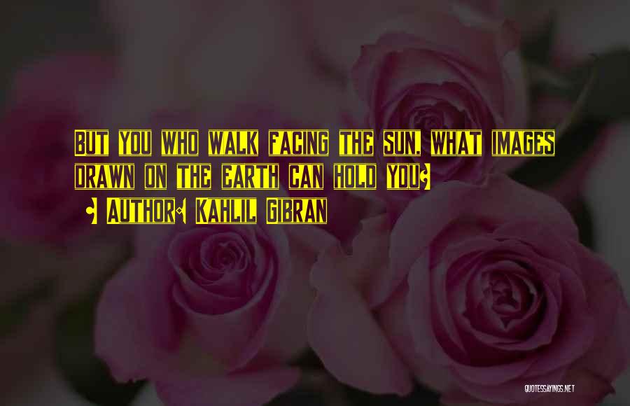 Kahlil Gibran Quotes 1623138