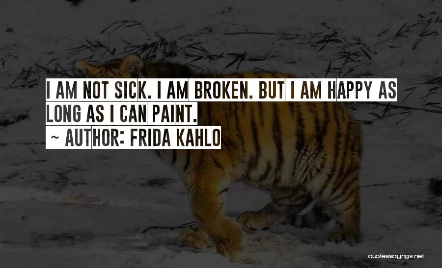 Kahlo Quotes By Frida Kahlo