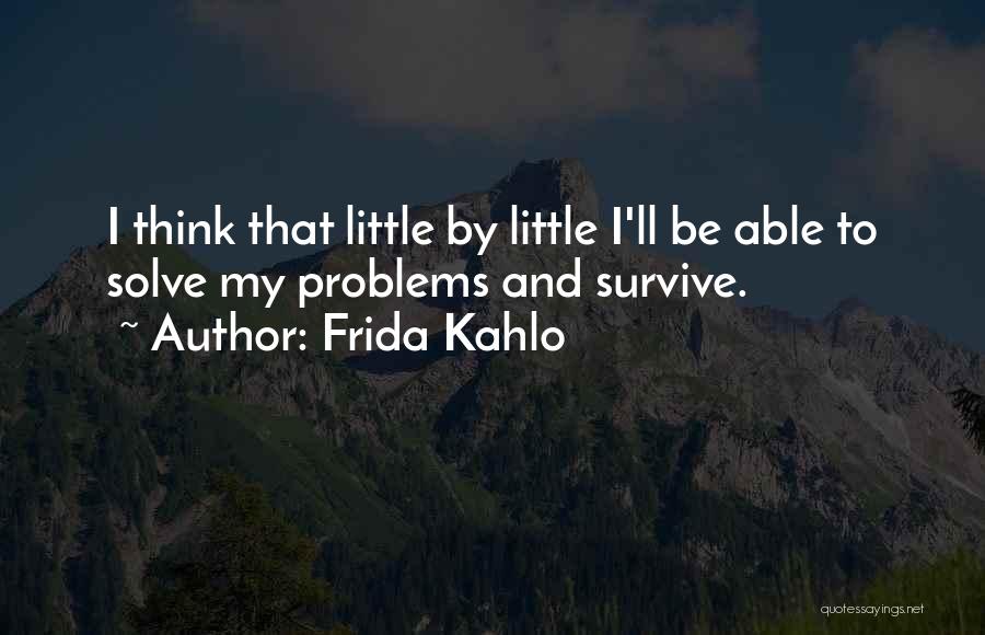 Kahlo Quotes By Frida Kahlo