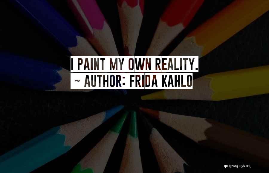 Kahlo Quotes By Frida Kahlo