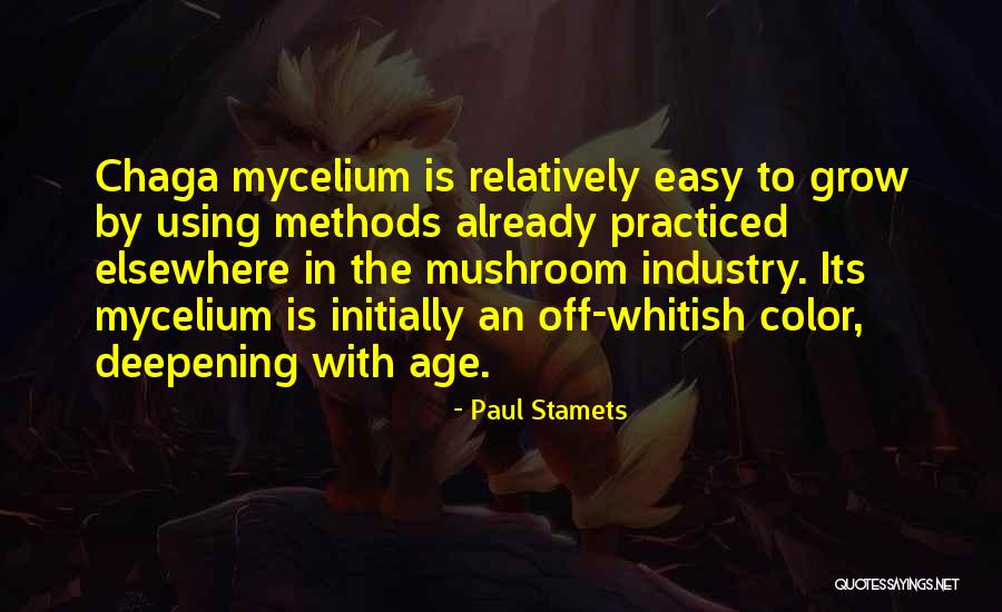 Kahnemans Capacity Quotes By Paul Stamets Kahnemans Capacity Quotes By Paul Stamets