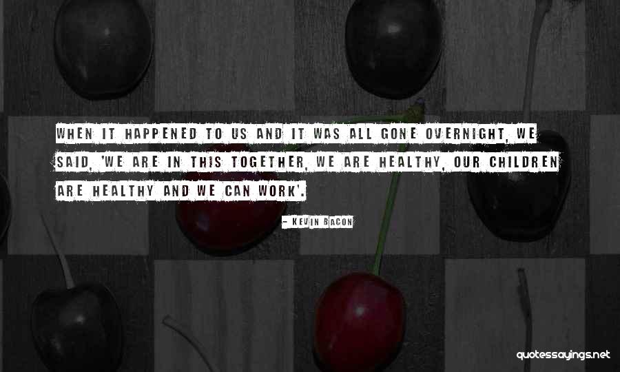 Kahoko And Ryotaro Quotes By Kevin Bacon Kahoko And Ryotaro Quotes By Kevin Bacon