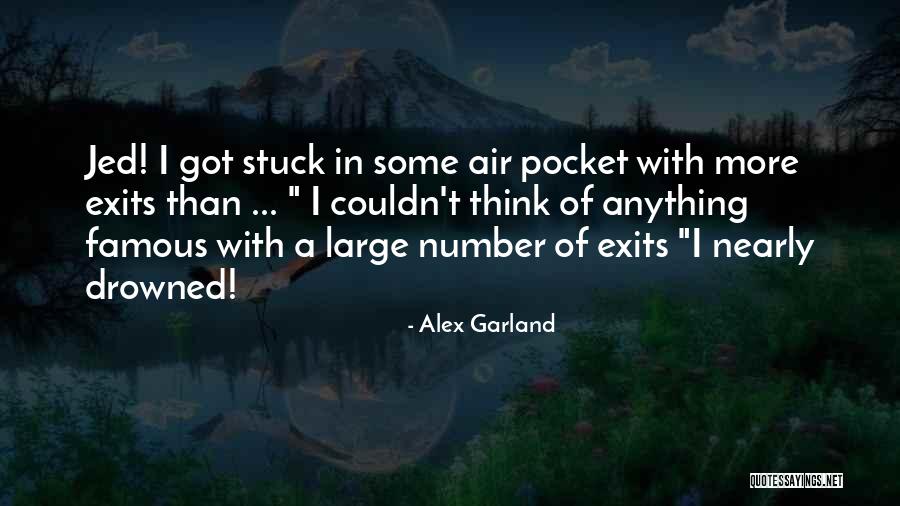 Kahone Quotes By Alex Garland Kahone Quotes By Alex Garland
