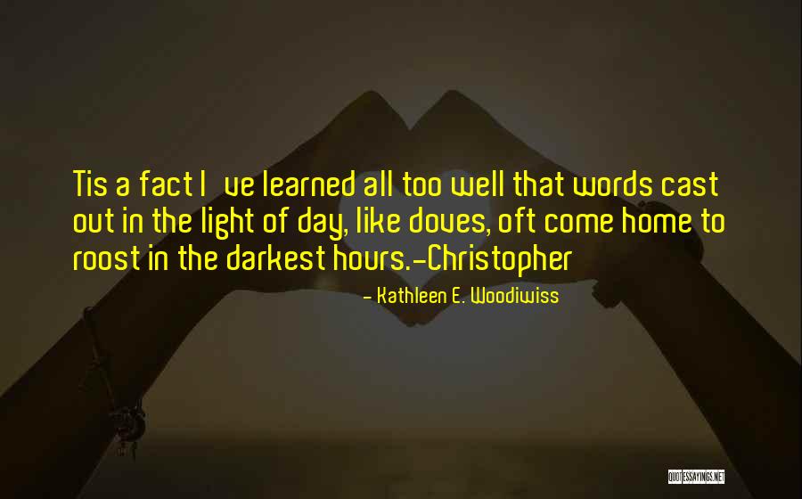 Kahori Dianthus Quotes By Kathleen E. Woodiwiss