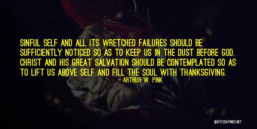 Kahramana Sharm Quotes By Arthur W. Pink Kahramana Sharm Quotes By Arthur W. Pink