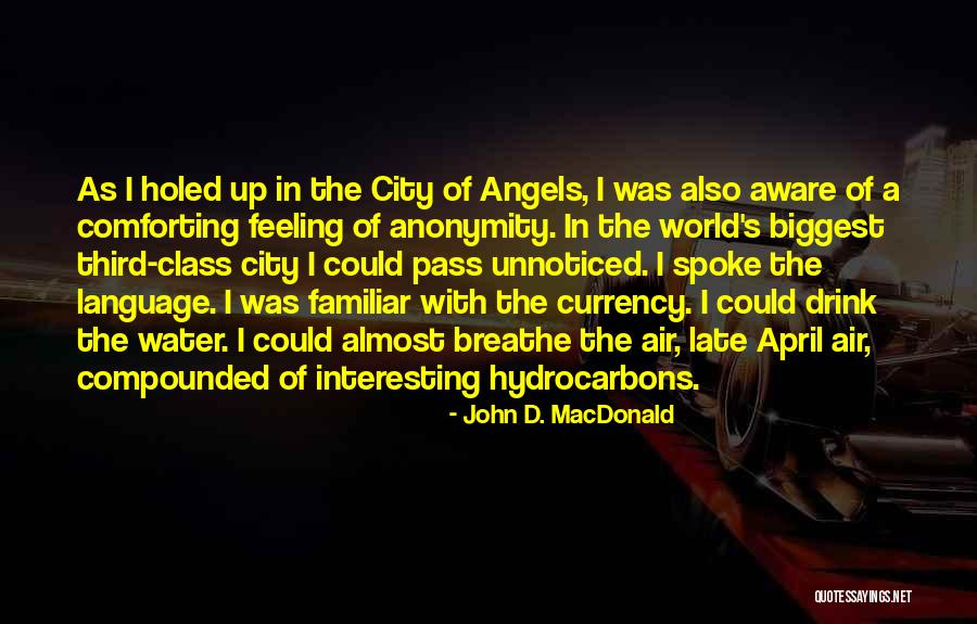 Kahramanlar Kimin Quotes By John D. MacDonald Kahramanlar Kimin Quotes By John D. MacDonald