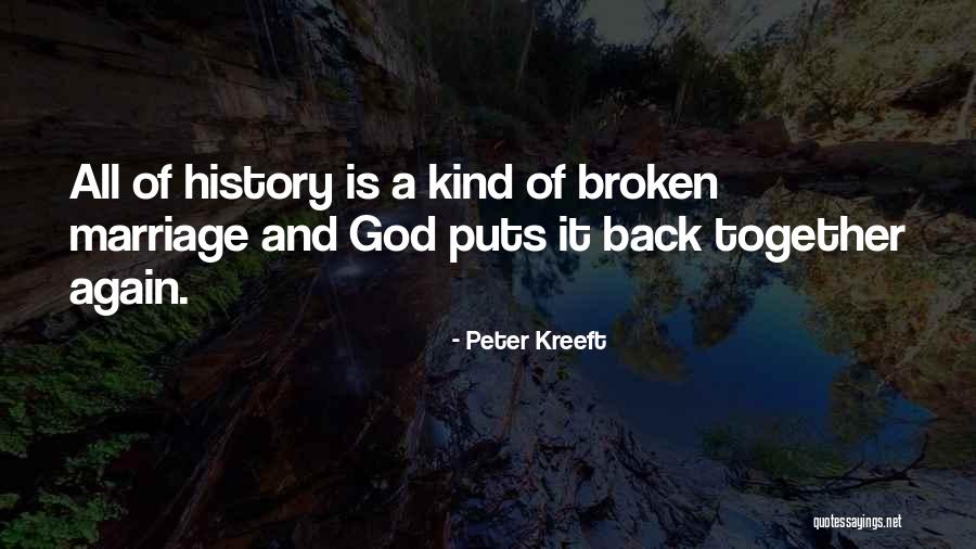 Kahramanlar Quotes By Peter Kreeft