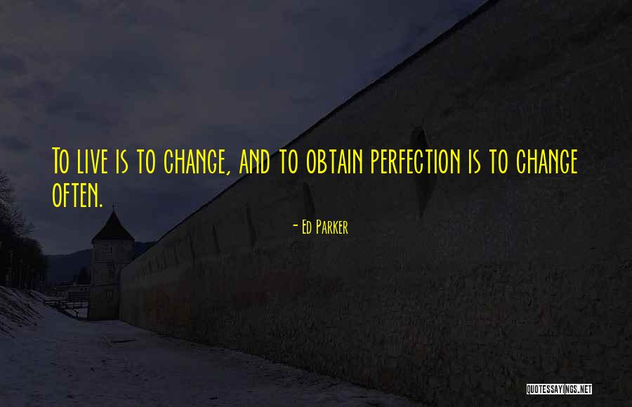 Kahrmann Died Quotes By Ed Parker Kahrmann Died Quotes By Ed Parker