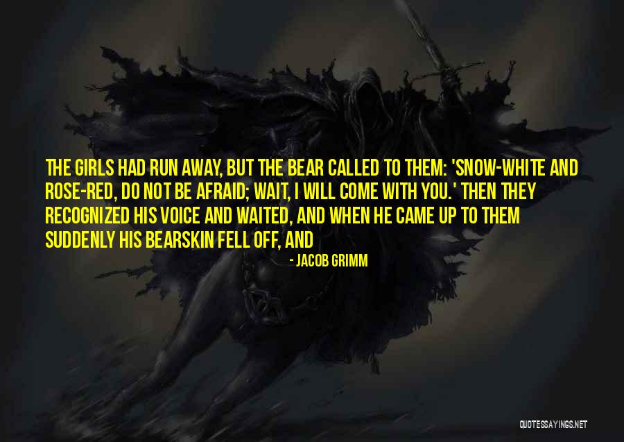 Kahta Fen Quotes By Jacob Grimm Kahta Fen Quotes By Jacob Grimm