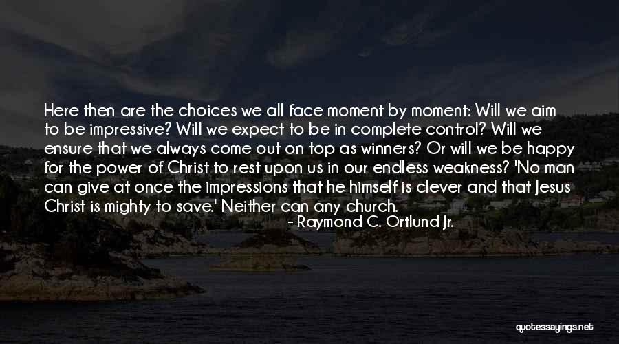 Kahvaltiliklar Quotes By Raymond C. Ortlund Jr. Kahvaltiliklar Quotes By Raymond C. Ortlund Jr.