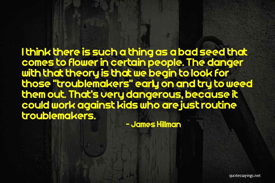 Kahverengi Renk Quotes By James Hillman Kahverengi Renk Quotes By James Hillman
