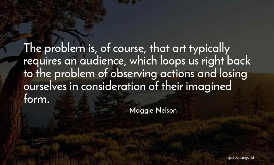 Kahwaji Leonard Quotes By Maggie Nelson Kahwaji Leonard Quotes By Maggie Nelson