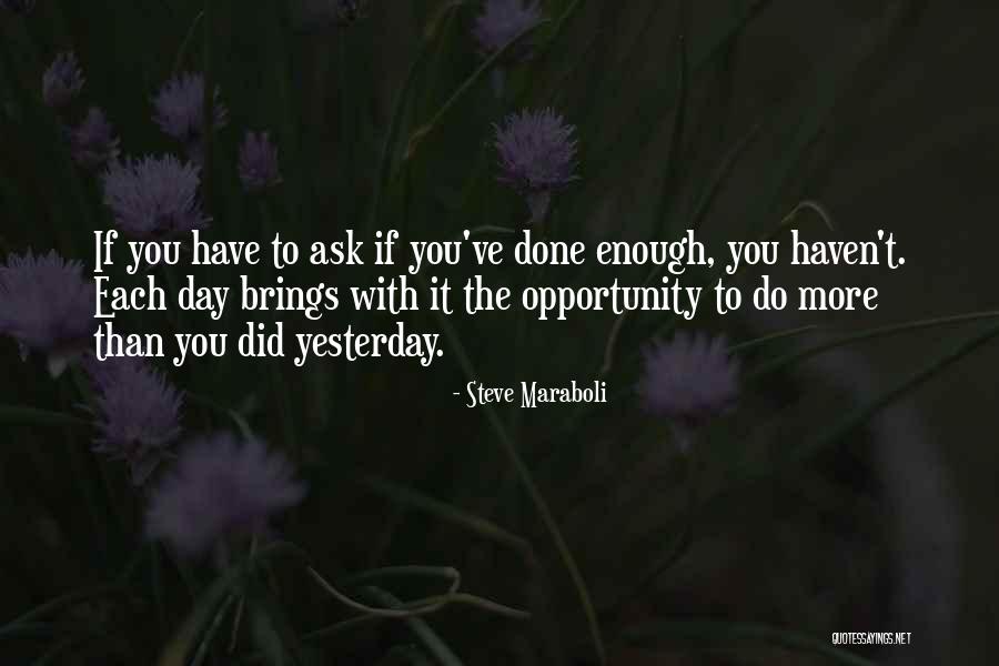 Kahwaji Leonard Quotes By Steve Maraboli Kahwaji Leonard Quotes By Steve Maraboli