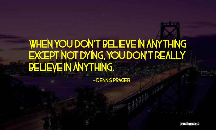 Kahwaty Nationality Quotes By Dennis Prager Kahwaty Nationality Quotes By Dennis Prager