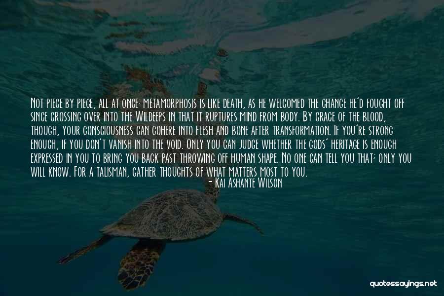 Kai Ashante Wilson Quotes 1929340 Kai Ashante Wilson Quotes 1929340