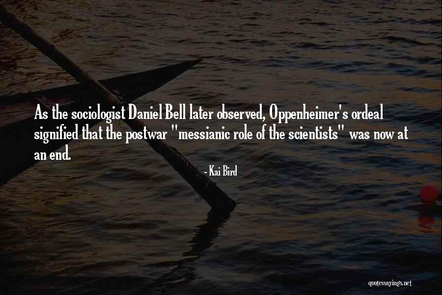 Kai Bird Quotes 1707589 Kai Bird Quotes 1707589