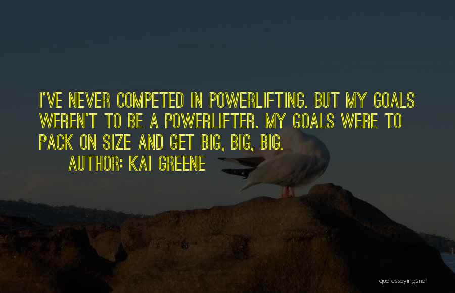 Kai Greene Quotes 1506113