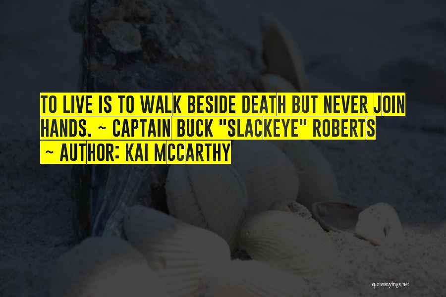 Kai McCarthy Quotes 416785