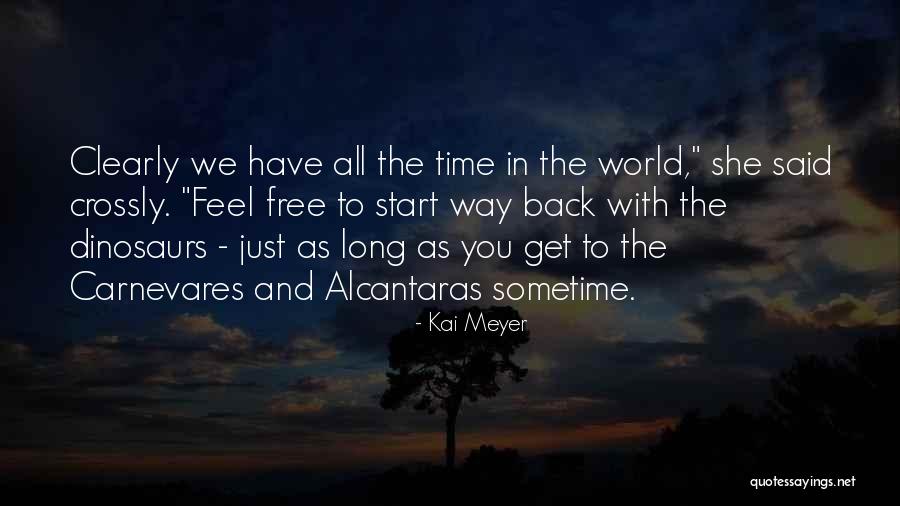Kai Meyer Quotes 1220903 Kai Meyer Quotes 1220903
