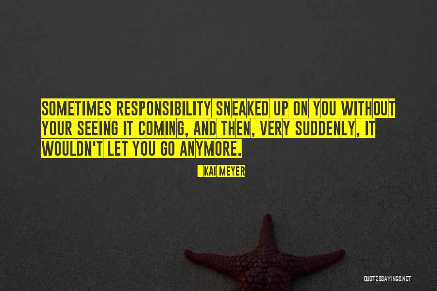 Kai Meyer Quotes 1377742 Kai Meyer Quotes 1377742