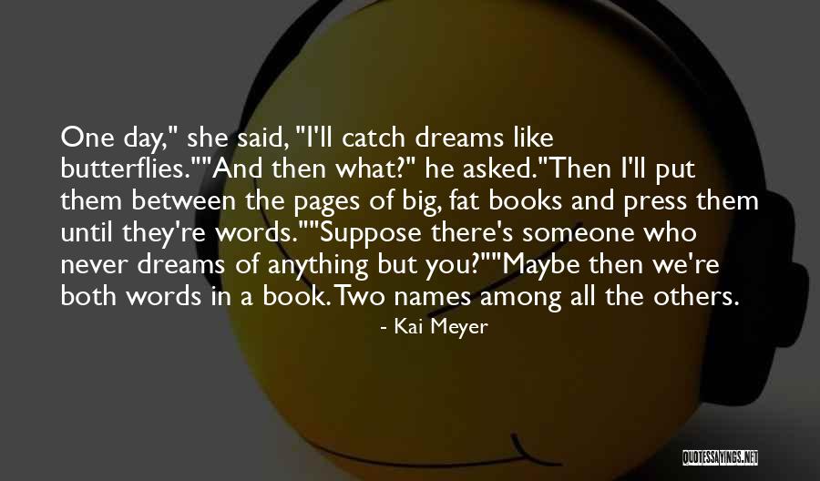 Kai Meyer Quotes 1420975 Kai Meyer Quotes 1420975