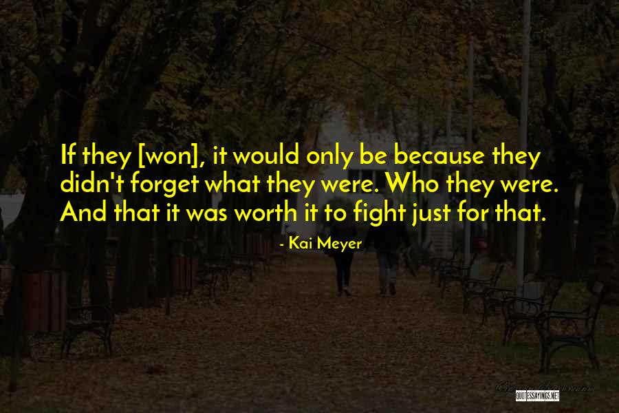Kai Meyer Quotes 1491784 Kai Meyer Quotes 1491784