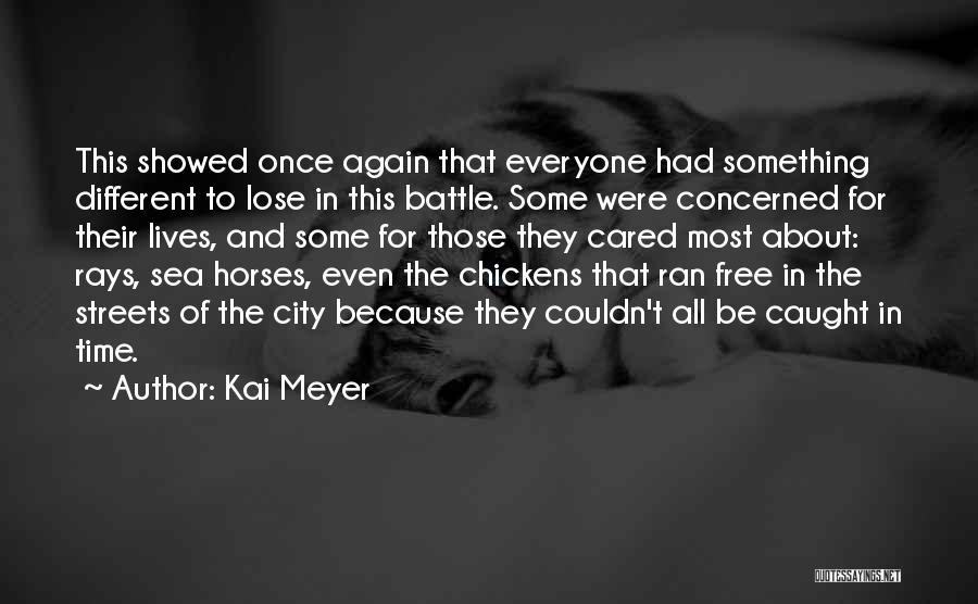 Kai Meyer Quotes 1564913