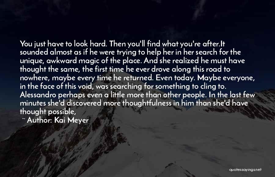 Kai Meyer Quotes 1737901 Kai Meyer Quotes 1737901
