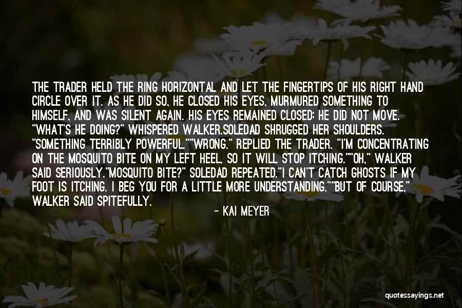 Kai Meyer Quotes 964155 Kai Meyer Quotes 964155