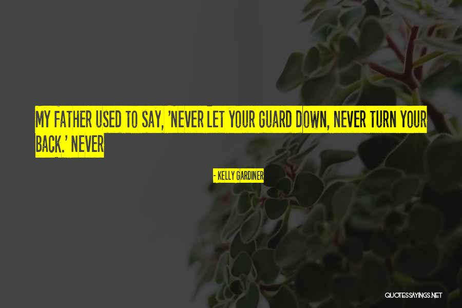 Kaiapoi Kelling Quotes By Kelly Gardiner Kaiapoi Kelling Quotes By Kelly Gardiner