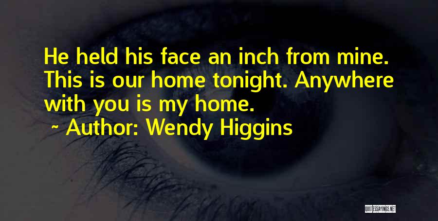 Kaidan Rowe Quotes By Wendy Higgins