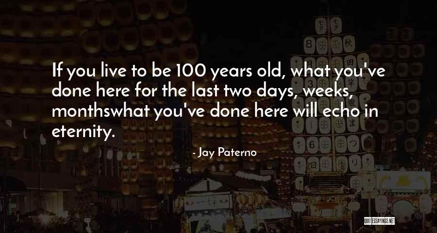 Kaidans Quotes By Jay Paterno Kaidans Quotes By Jay Paterno