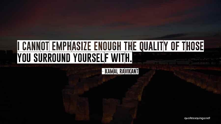 Kaidans Quotes By Kamal Ravikant Kaidans Quotes By Kamal Ravikant