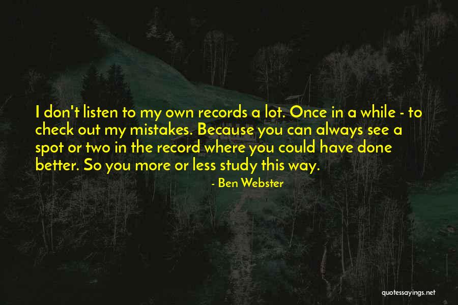 Kaider Law Quotes By Ben Webster Kaider Law Quotes By Ben Webster