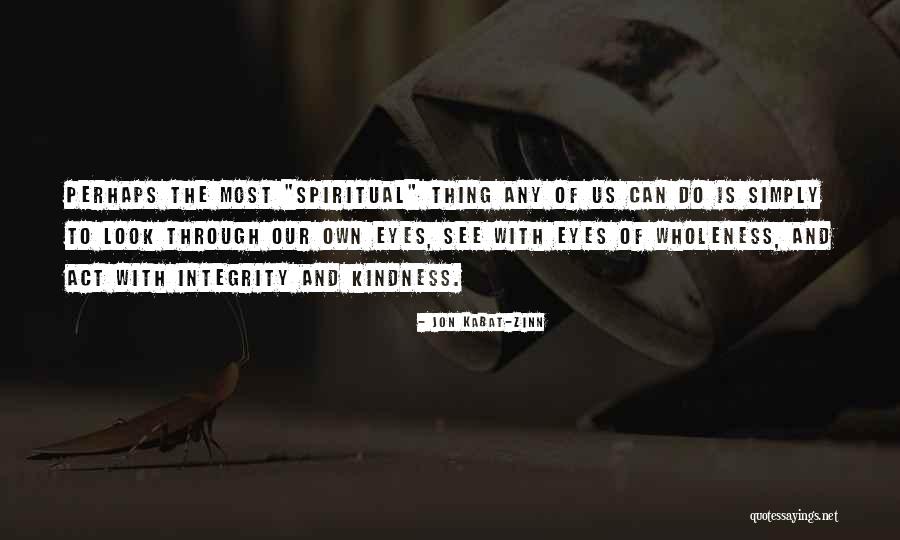 Kaifuem Quotes By Jon Kabat-Zinn Kaifuem Quotes By Jon Kabat-Zinn