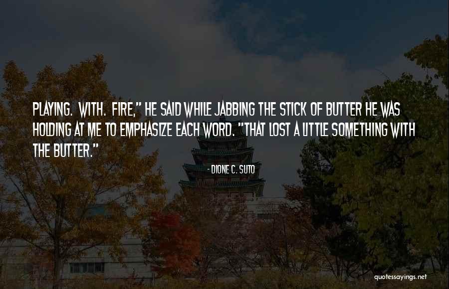 Kaigal Exercises Quotes By Dione C. Suto