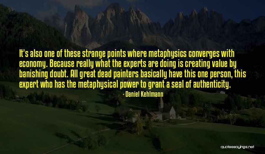Kaigler Family Quotes By Daniel Kehlmann Kaigler Family Quotes By Daniel Kehlmann
