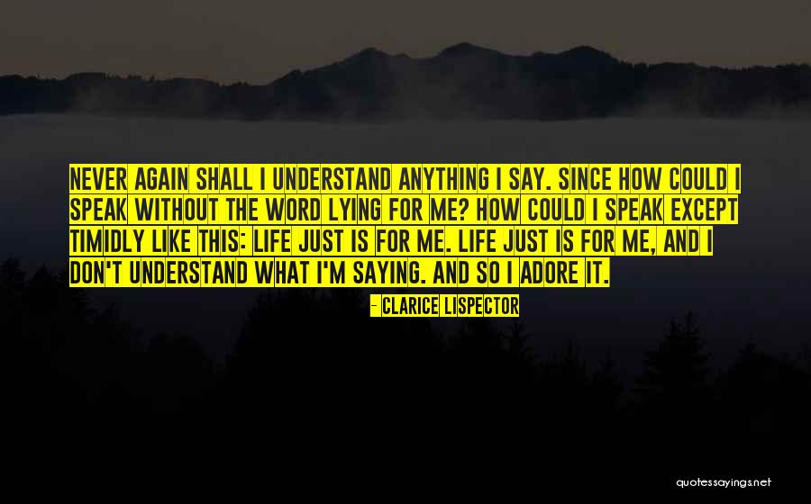 Kaii Higashiyama Quotes By Clarice Lispector Kaii Higashiyama Quotes By Clarice Lispector