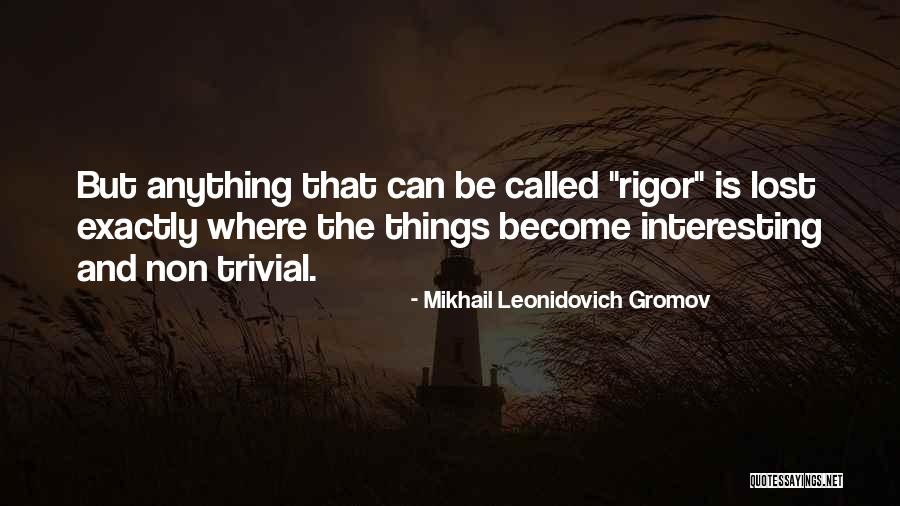 Kailani Pronunciation Quotes By Mikhail Leonidovich Gromov Kailani Pronunciation Quotes By Mikhail Leonidovich Gromov