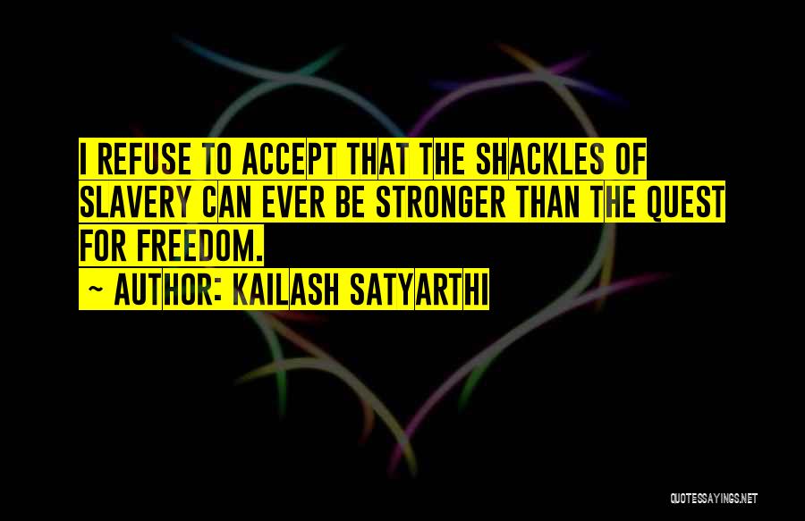 Kailash Satyarthi Quotes 96408