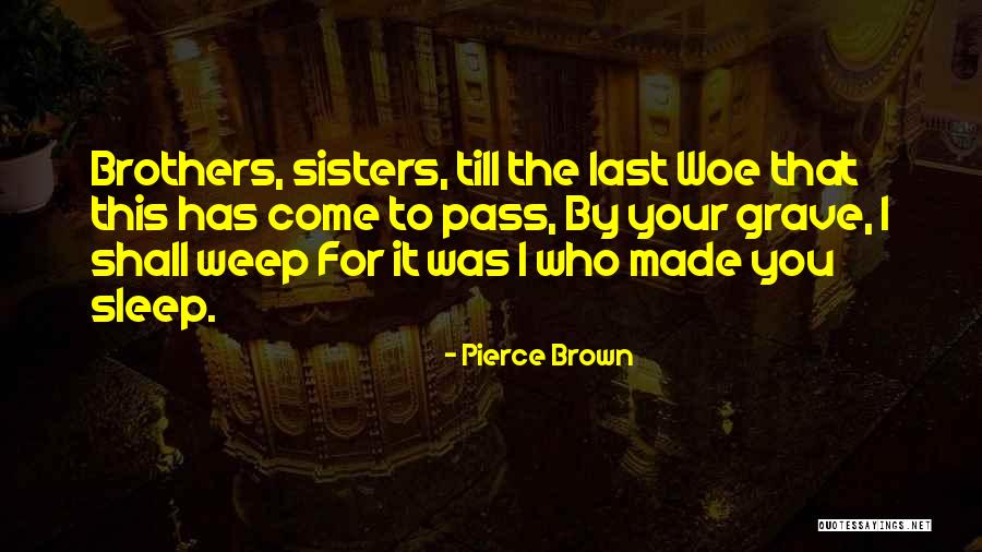 Kailer Harry Quotes By Pierce Brown Kailer Harry Quotes By Pierce Brown