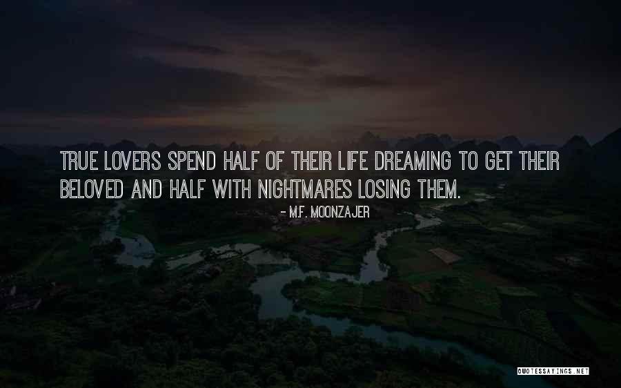 Kailer Quotes By M.F. Moonzajer Kailer Quotes By M.F. Moonzajer