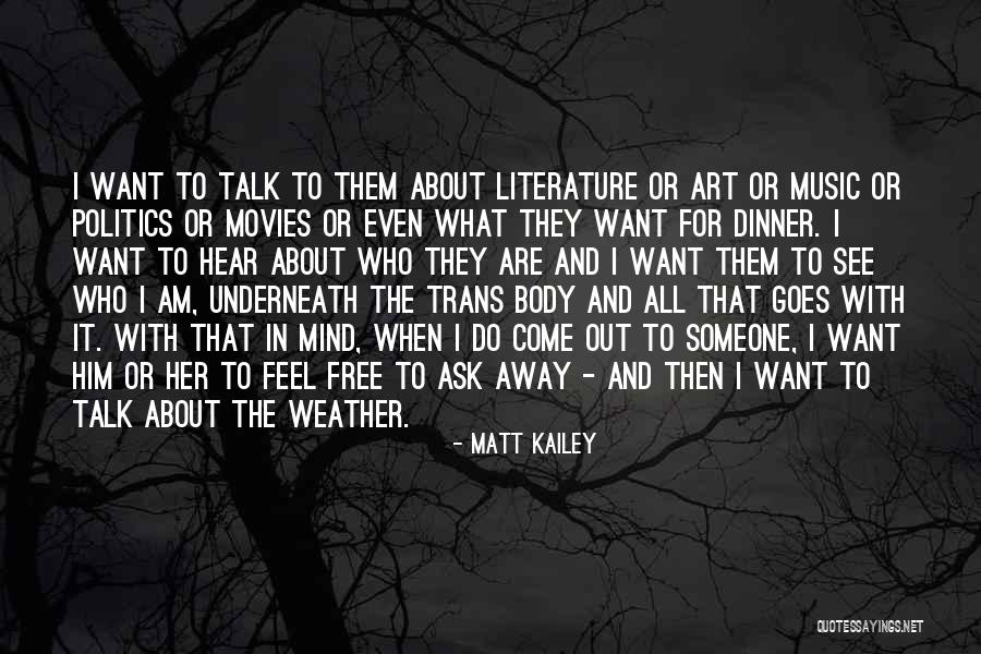 Kailey Quotes By Matt Kailey Kailey Quotes By Matt Kailey