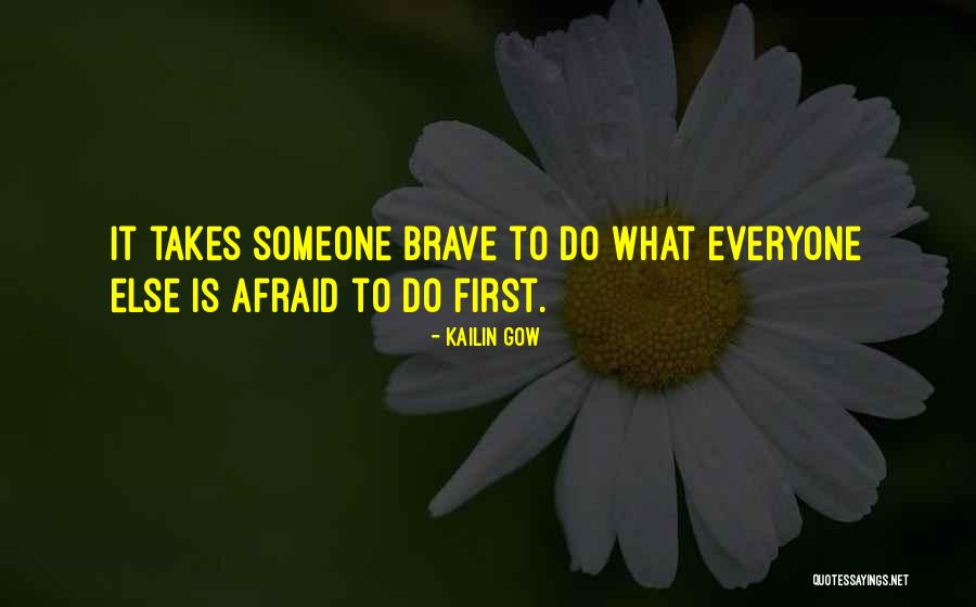 Kailin Gow Quotes 2025333